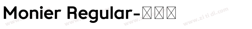 Monier Regular字体转换